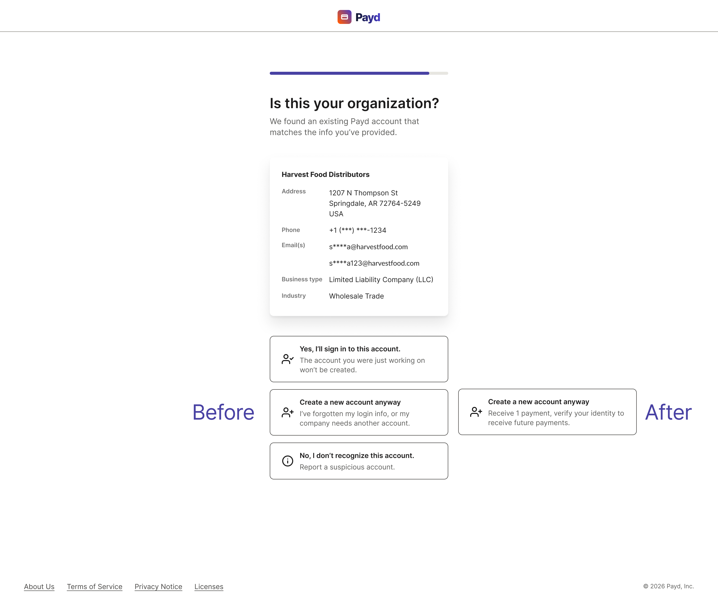 The de-dup step, before and after: the second option changes from creating a new account anyway to receiving one payment and verifying identity to receive future payments.